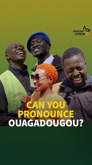 Can You Pronounce Ouagadougou?