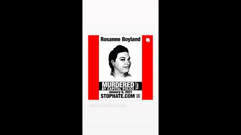 I was with Rosanne Boyland When She Was Murdered On January 6th At The Capitol