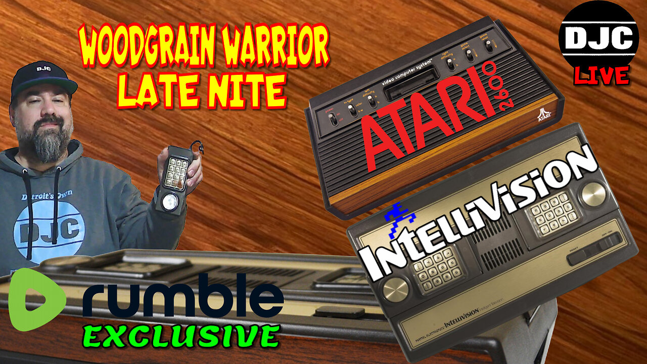 WOODGRAIN WARRIOR - Late Nite Gaming - ATARI 2600 & INTELLIVISION -with DJC