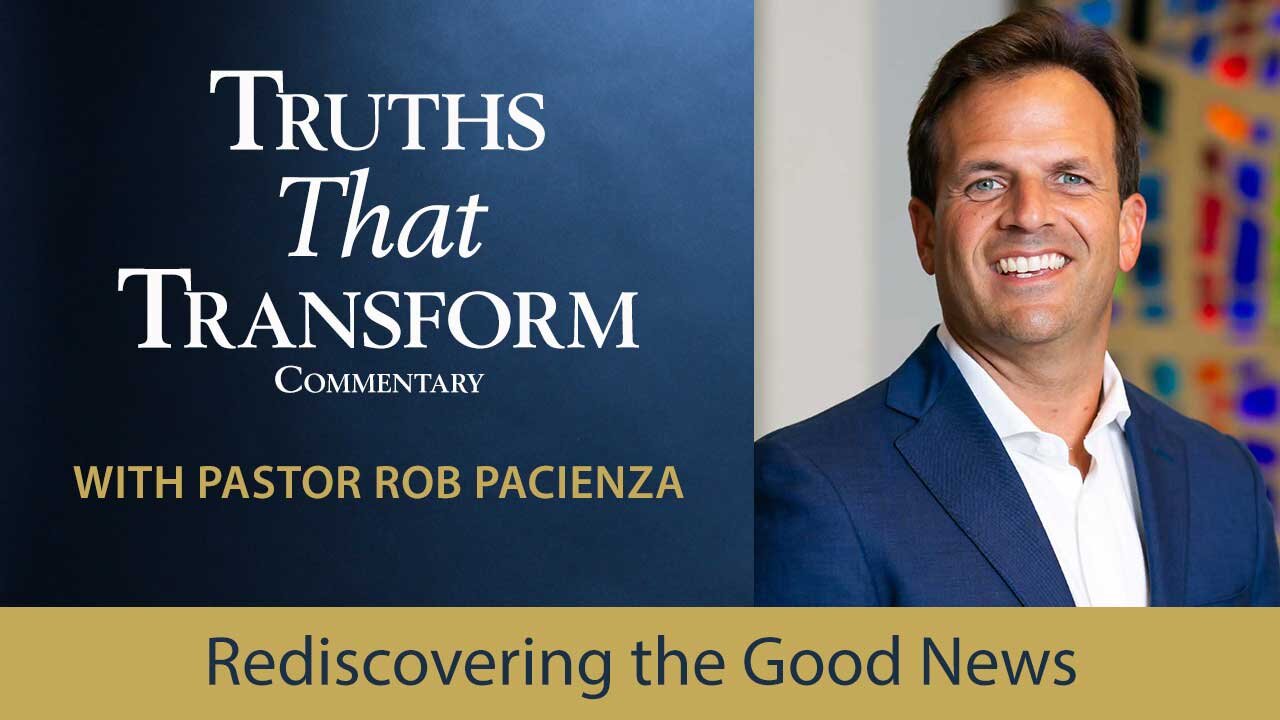 Rediscovering the Good News