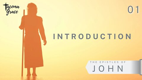 Introduction to John's Epistles