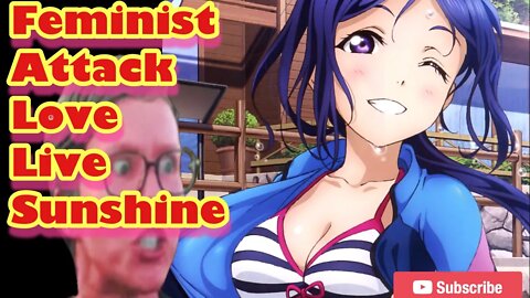 Love Live Sunshine Attacked by Feminist! #lovelivesunshine #anime #feminist