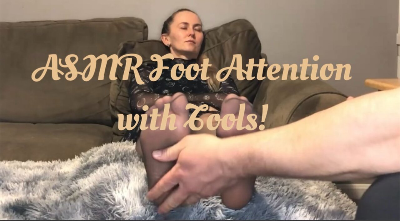 ASMR Foot Attention Sneak Peek!