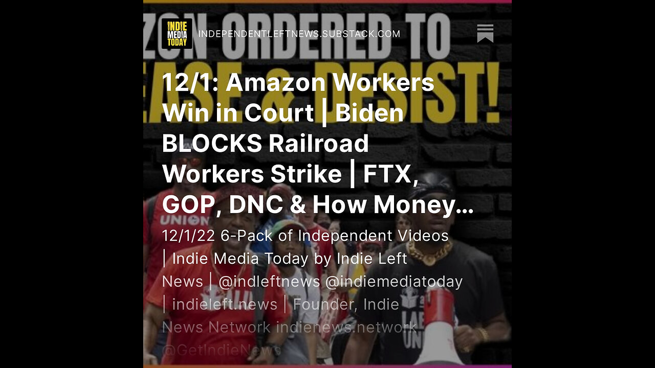 12/1: Amazon Workers Win in Court | Biden BLOCKS Railroad Workers Strike + MORE