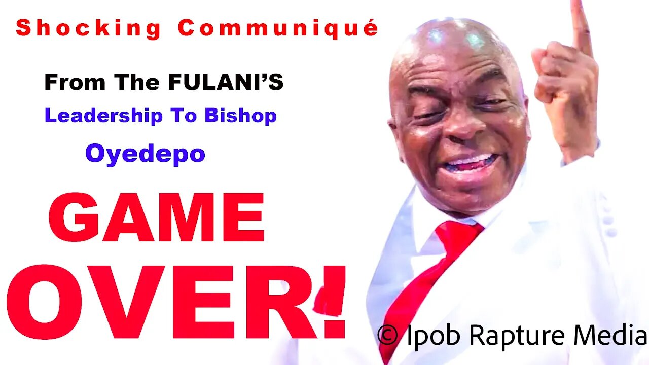 GAME OVER! Bishop Oyedepo Revealed Fulani Shocking Communiqué Sent To Him.