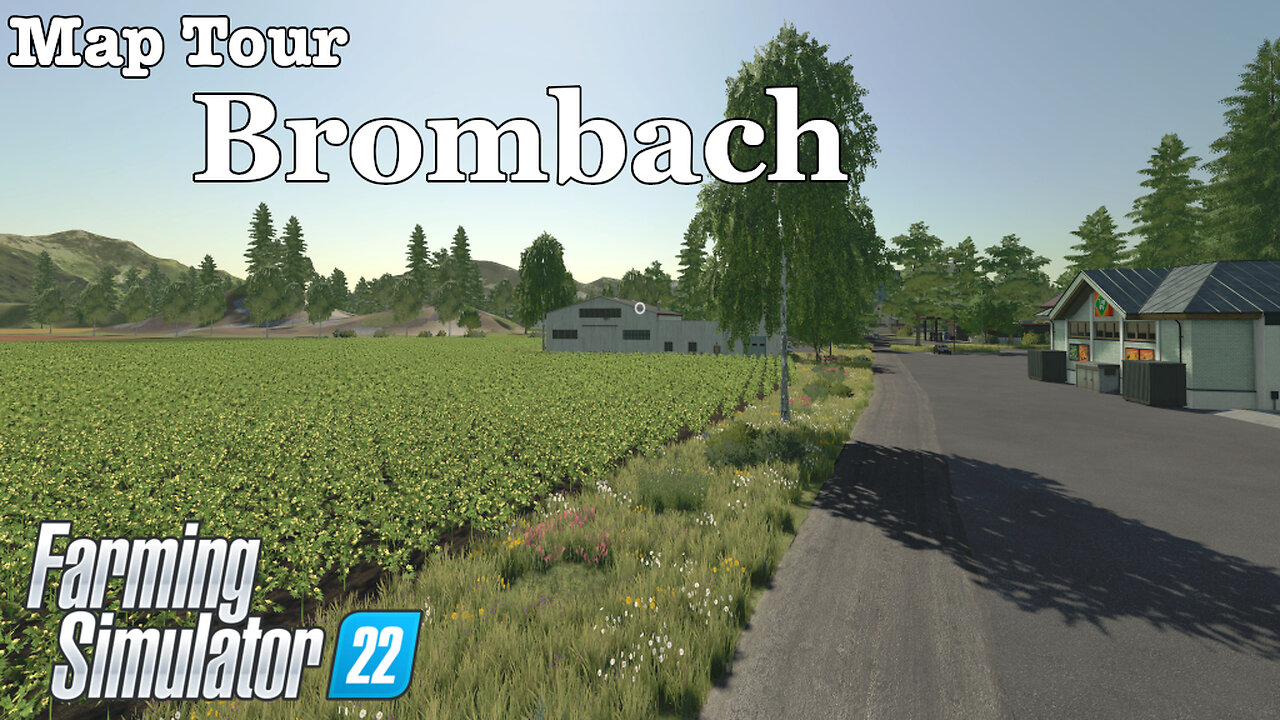 Map Tour | Brombach | Farming Simulator 22