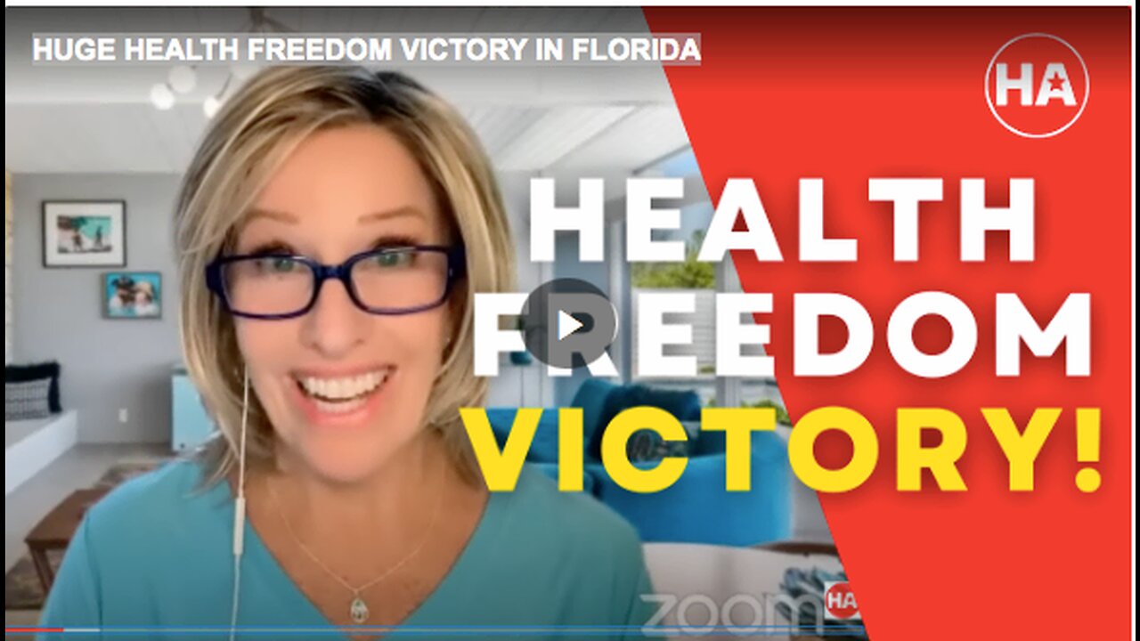 HUGE HEALTH FREEDOM VICTORY IN FLORIDA