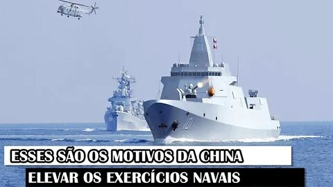 Esses São Os Motivos Da China Elevar Os Exercícios Navais