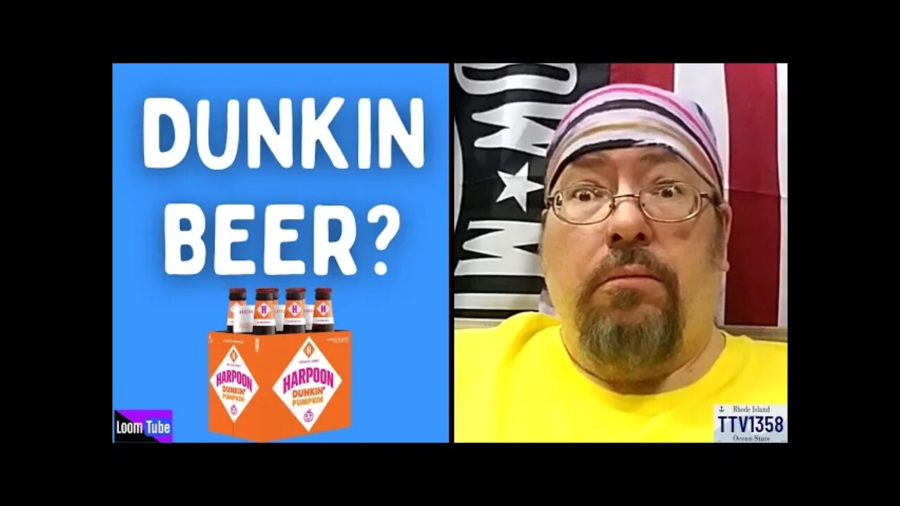 DUNKIN BEER? - 091021 TTV1358