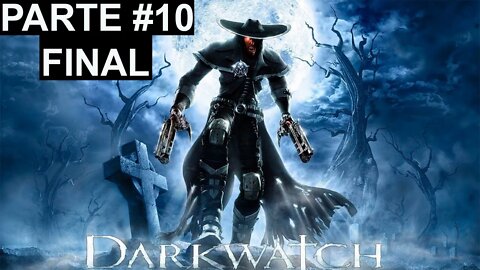 [PS2] - Darkwatch - [Parte 10 - Final] - Dificuldade Deadeye - 60 Fps - 1440p