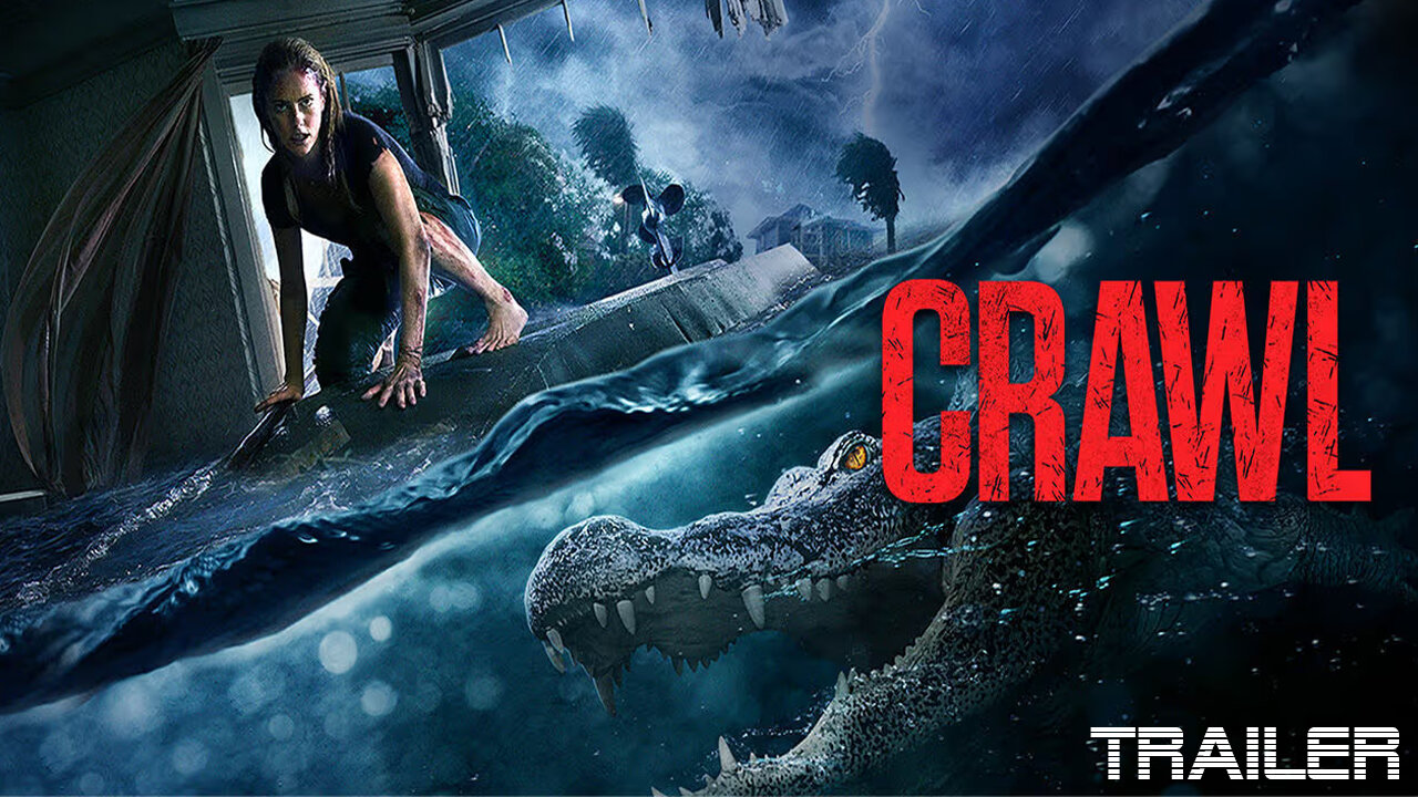 CRAWL - OFFICIAL TRAILER - 2019