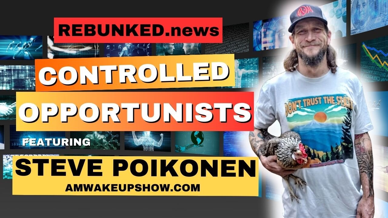 Rebunked #149 | Steve Poikonen | Controlled Opportunists