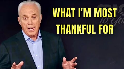 John MacArthur shares what he is most Thankful for on Thanksgiving