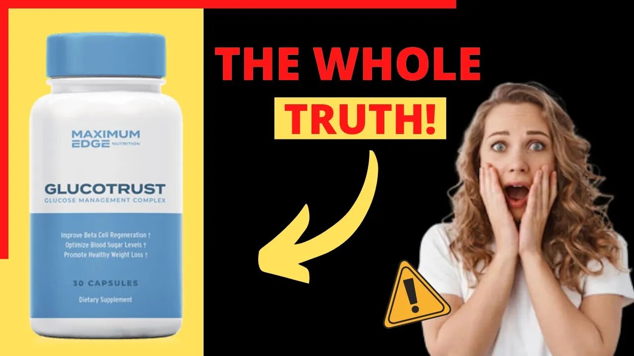 GlucoTrust | GlucoTrust Review 2022 | Does GlucoTrust Work? GlucoTrust Side Effects