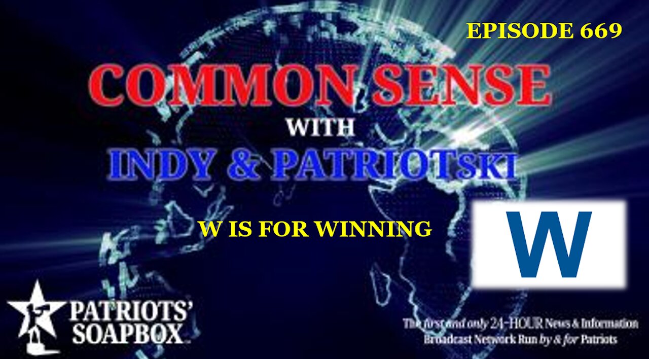 Episode 669 – W Is For Winning