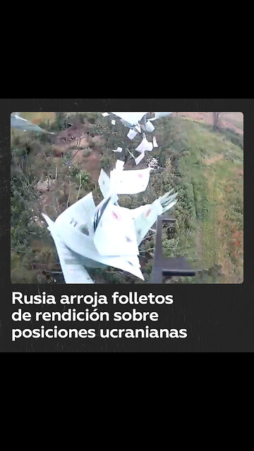 Rusia arroja sobre posiciones de fuerzas ucranianas folletos con el procedimiento de rendición