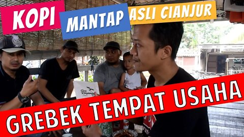 Grebek Tempat Usaha Kopi Asli Cianjur, Kopi Elang Kayangan