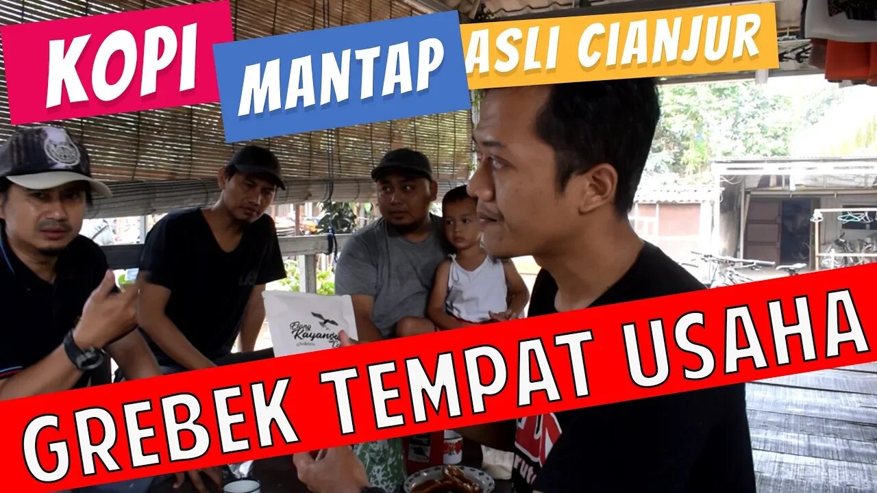Grebek Tempat Usaha Kopi Asli Cianjur, Kopi Elang Kayangan