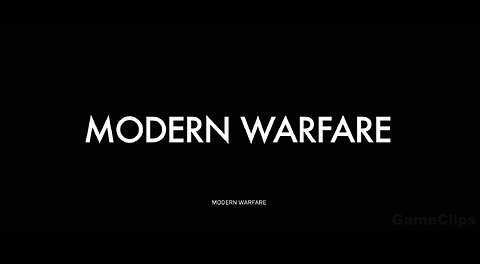 Modern Warfare. [GameClips].