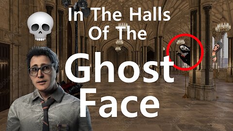 In The Hall Of The Ghost Face