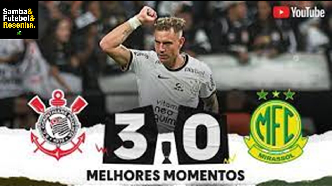 Paulistão 2023 - 10º Jogo Corinthians 3 X 0 Mirassol