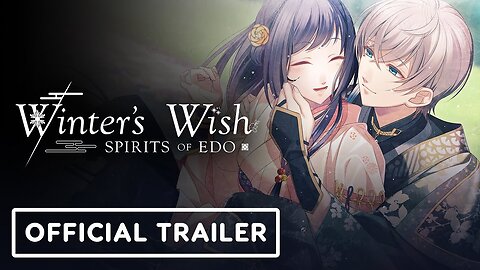 Winter's Wish: Spirits of Edo - Official Nintendo Switch Launch Trailer