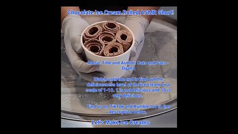 Chocolate Ice Cream Rolled ASMR Short!