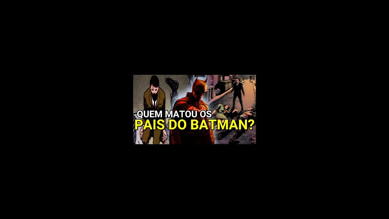 The Batman - Quem matou os pais do Batman? #shorts