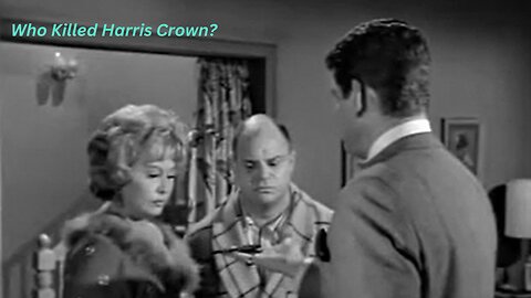 Public Domain: Burke' Law: S1.E4 ∙ Who Killed Harris Crown?