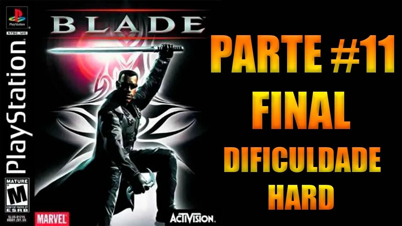 [PS1] - Blade - [Parte 11 - Final] - Dificuldade Hard - PT-BR - [HD]