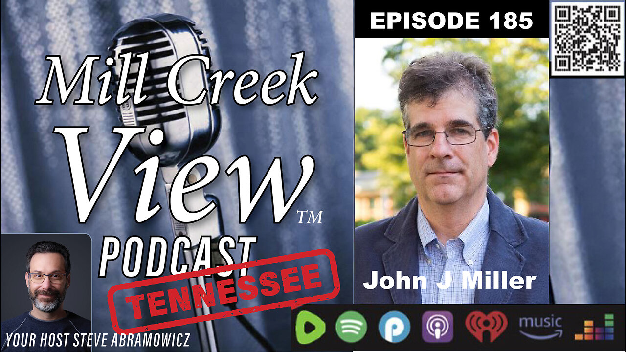 Mill Creek View Tennessee Podcast EP185 John Miller Interview & More