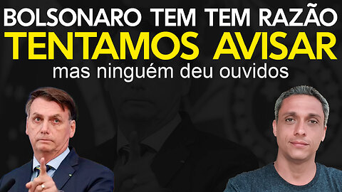 Bolsonaro tentou avisar - Estou aguardando as desculpas de todos que votaram no LULA