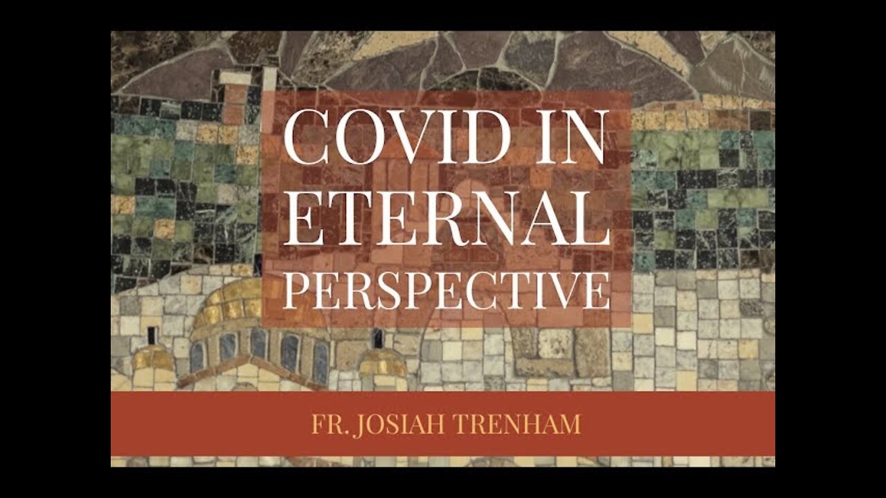 COVID in Eternal Perspective