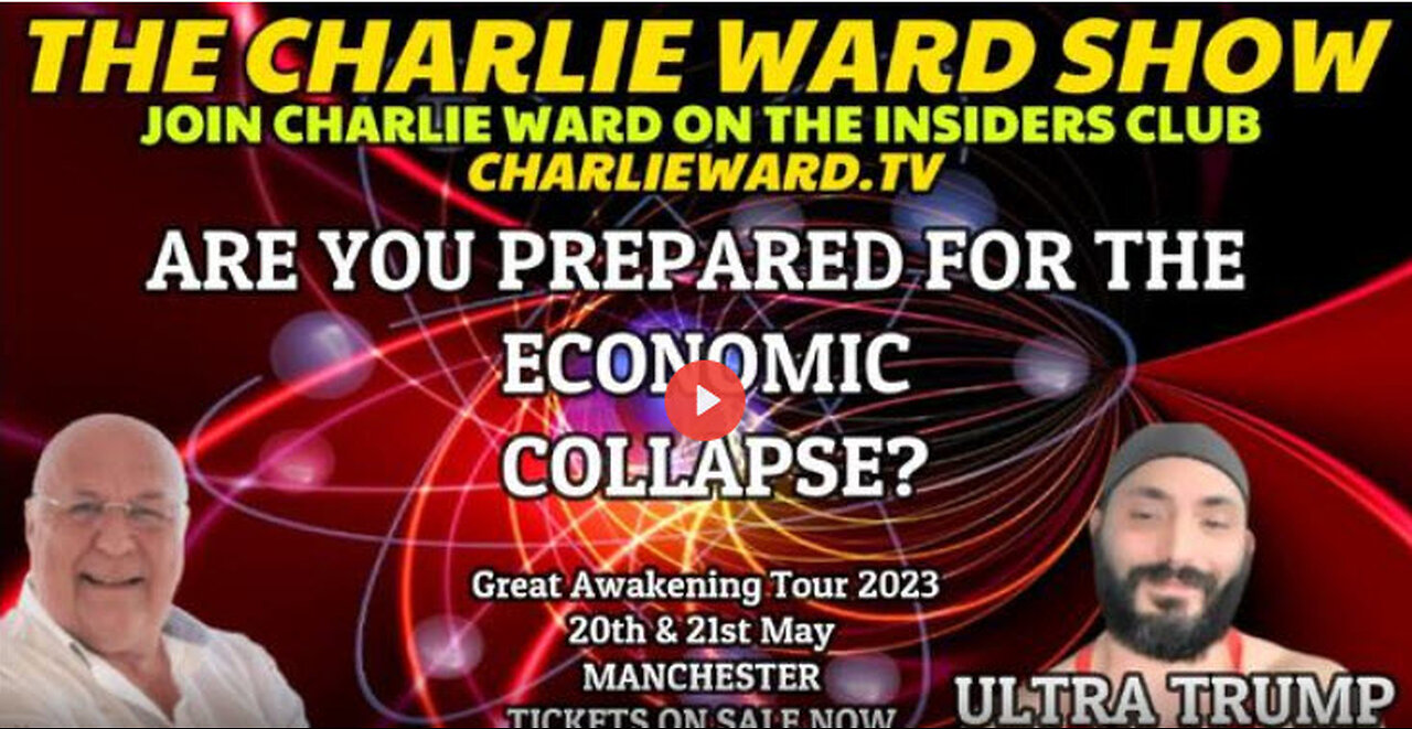 ARE YOU PREPARED FOR THE ECONOMIC COLLAPSE? WITH ULTRA TRUMP DESTROYER & CHARLIE WARD