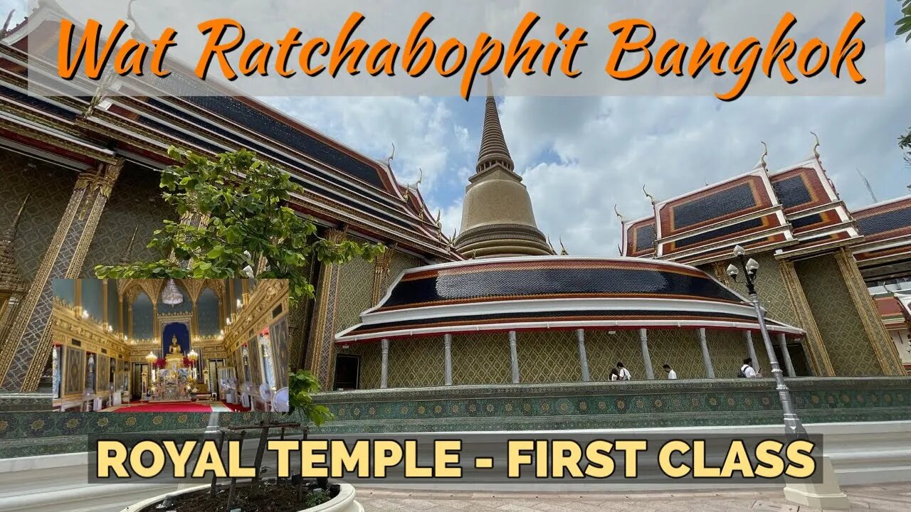 Wat Ratchabophit- First Class Royal Temple Bangkok - Built in 1869 by King Chulalongkorn (Rama V)