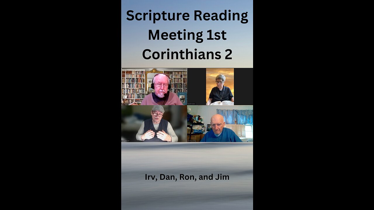 Scripture Reading Meeting, 1 Corinthians Chapter 2