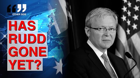 Is Kevin Rudd STILL Australia’s Ambassador to the US?