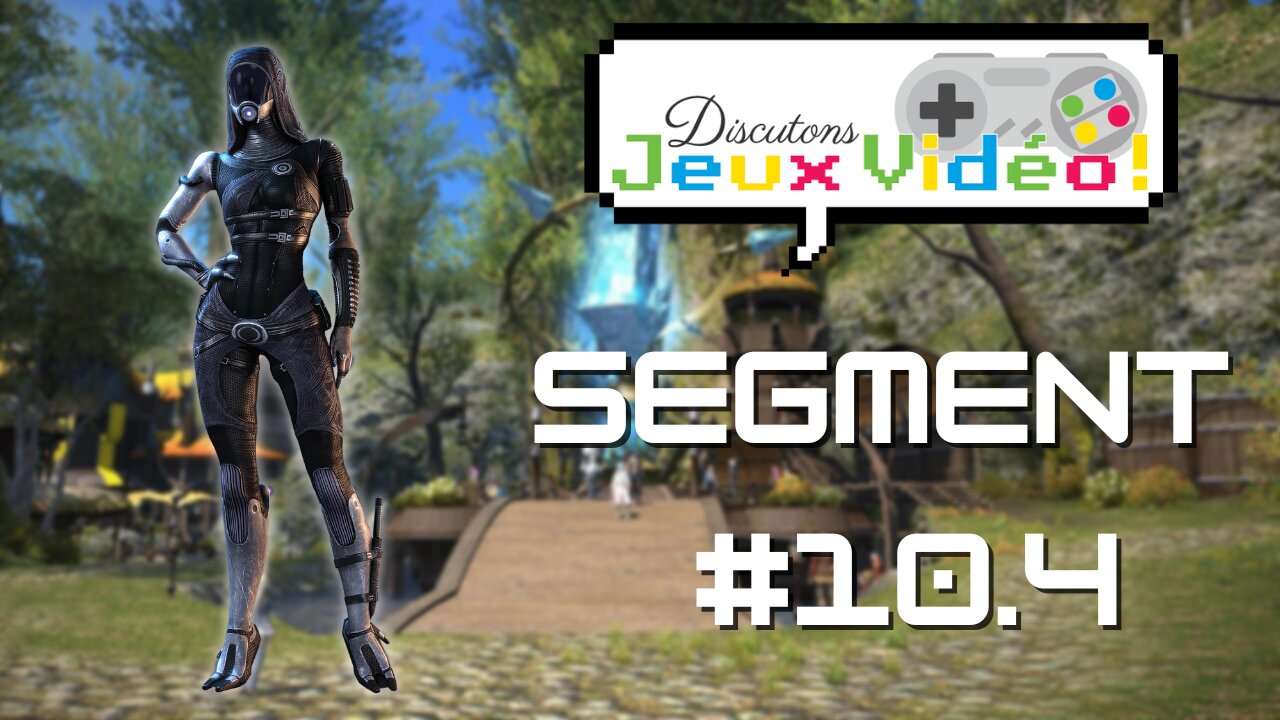 DJV #10 segment - Les jeux auxquels j'ai joué pendant mon absence - Aldanoka TV