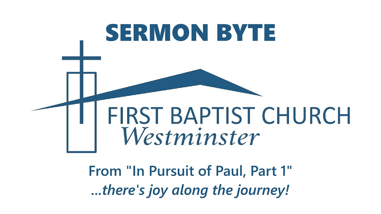 Mar. 3, 2024 - Sunday AM Sermon Byte - "...there's joy along the journey!"