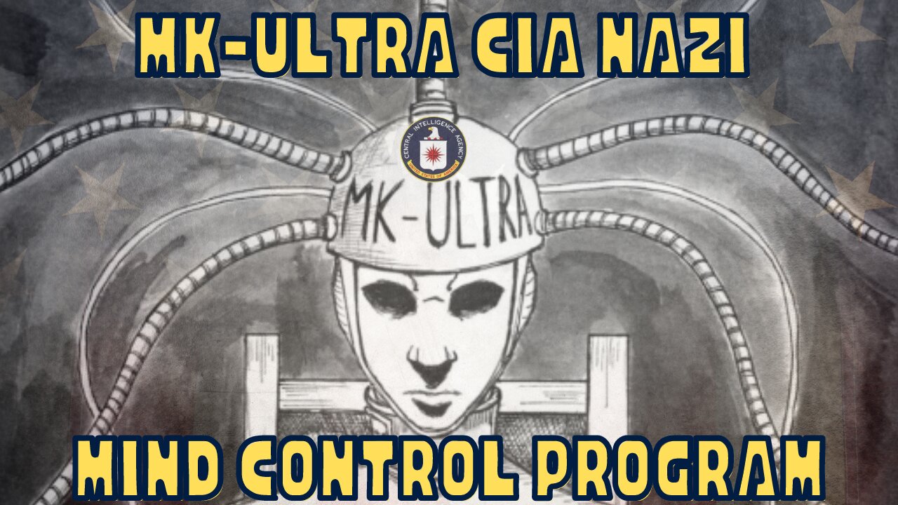 MK-ULTRA CIA NAZI MIND CONROL PROGRAM - DR EVIL SIDNEY GOTTLIEB