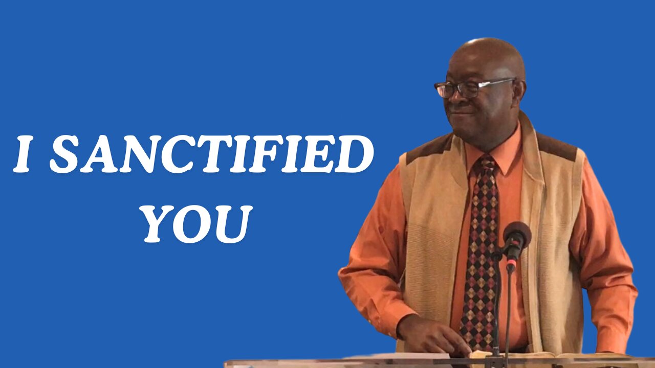 I Sanctified You! | Integrity C.F. Church