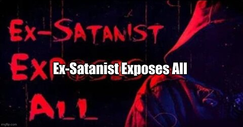 Ex-Satanist Exposes All