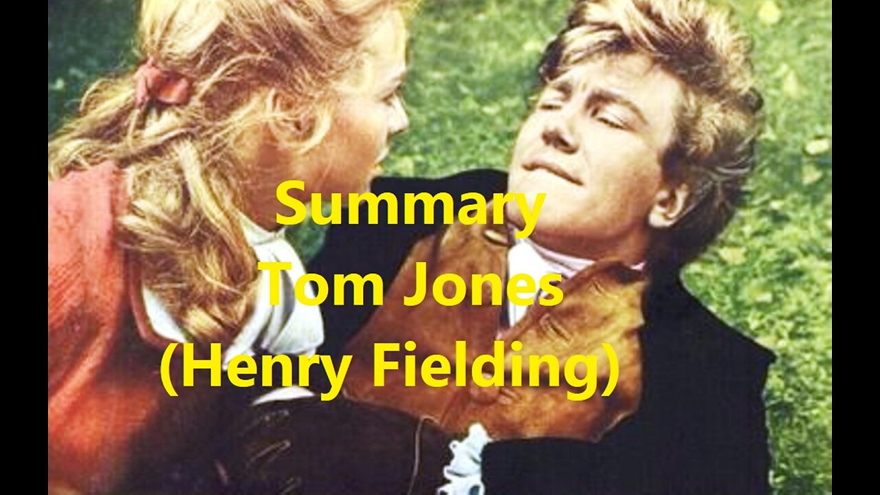 Summary: Tom Jones (Henry Fielding)