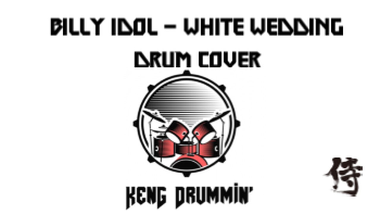 Billy Idol - White Wedding Drum Cover KenG Samurai