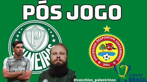 🔴PÓS JOGO PALMEIRAS x JUAZEIRENSE-BA AO VIVO PELA COPA DO BRASIL #PALxJUA