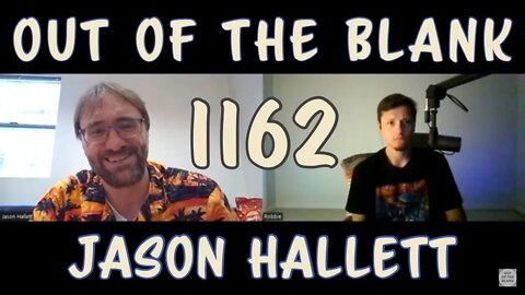 Out Of The Blank #1162 - Jason Hallett