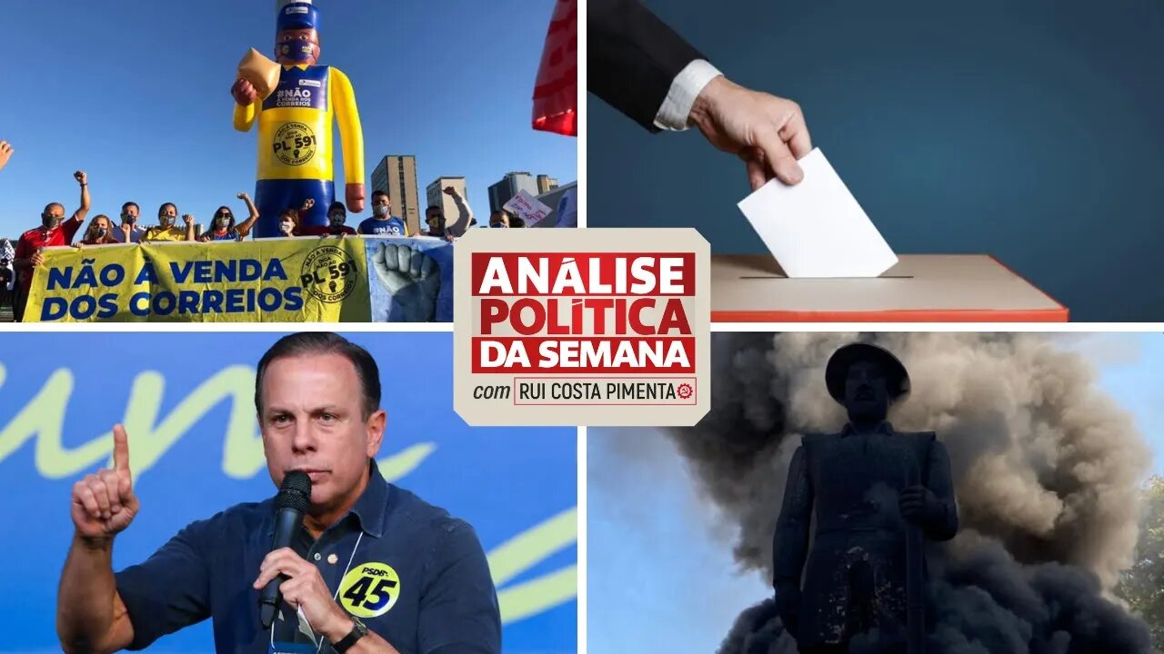 Voto impresso, terceira via, Correios, Borba Gato - Análise Política da Semana - 07/08/21