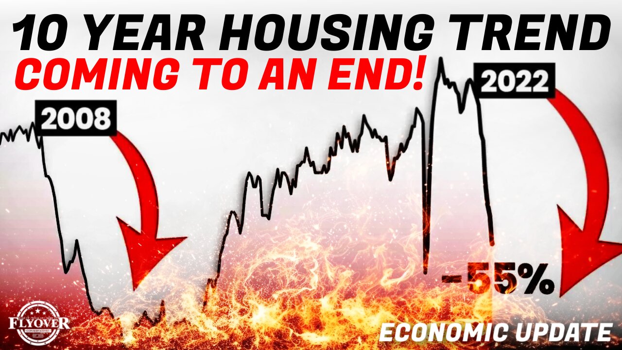 Economy | 10 Year Housing Trend Coming To an End - Economic Update