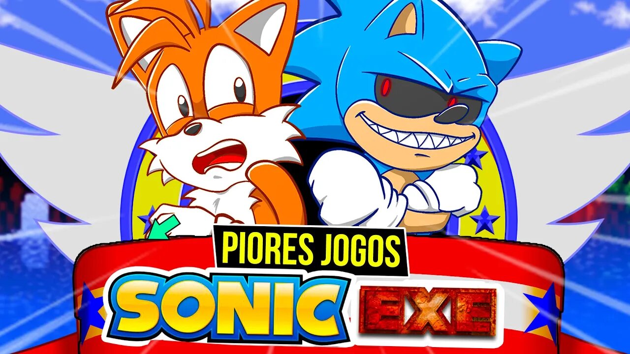 OS PIORES JOGOS do SONIC EXE 😈