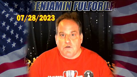 Benjamin Fulford Full Report Update July 28, 2023 - Benjamin Fulford Q&A Video